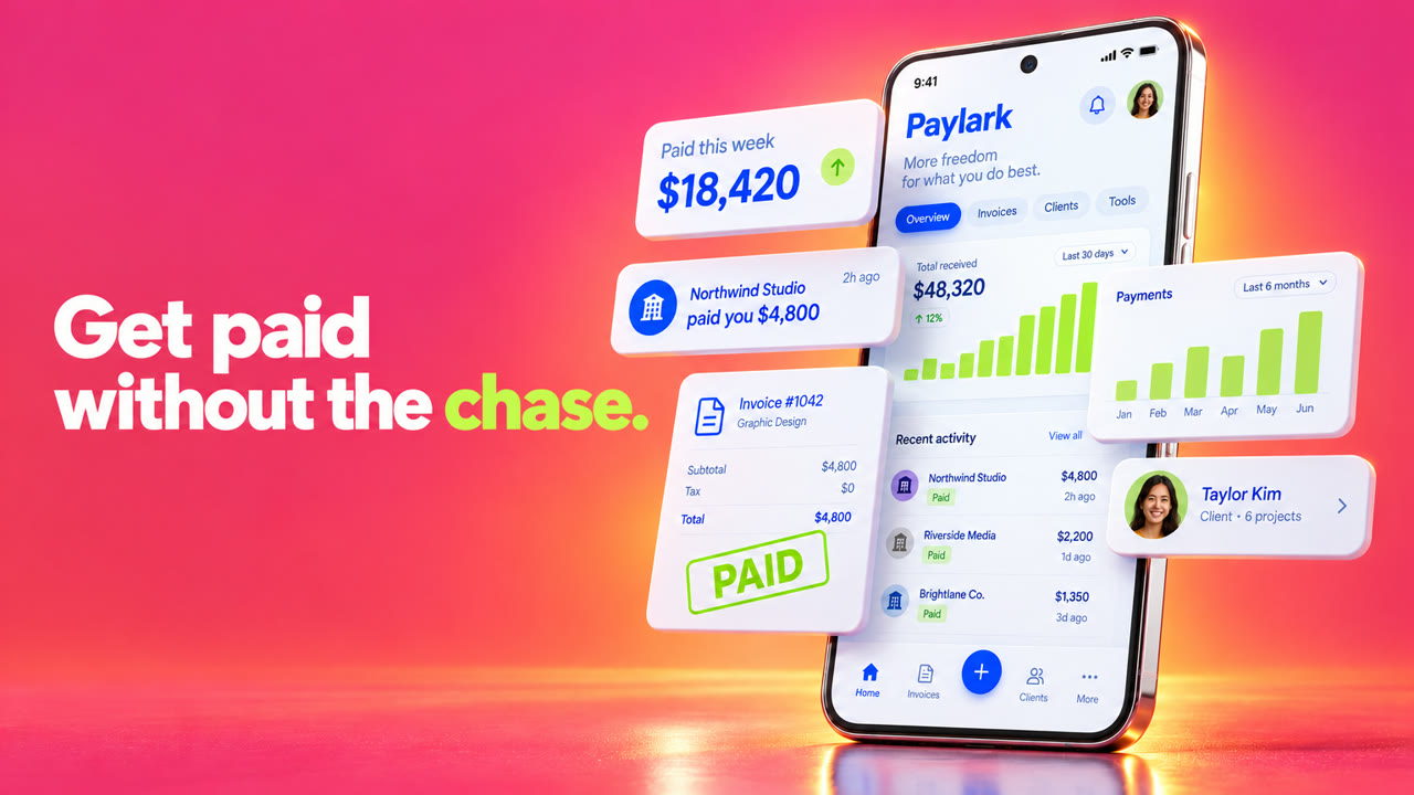 Board frame for Paylark's shot 4: interface layers lift off the phone beside Get paid without the chase.